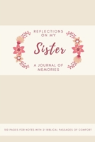 Reflections on My Sister : A Journal of Memories 1692117890 Book Cover