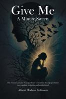 Give Me a Minute, Sweety 1911761250 Book Cover