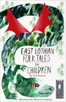 East Lothian Folk Tales 0750980044 Book Cover