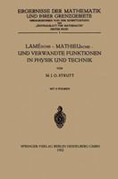 Lamesche - Mathieusche - Und Verwandte Funktionen in Physik Und Technik 3662406519 Book Cover