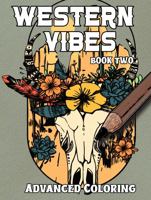 Western Vibes Adult Coloring Book: Book Two 1737983389 Book Cover