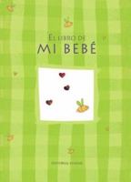 El Libro de Mi Bebe 9871134088 Book Cover