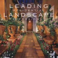 Leading Residential Landscape Professionals (Perfect Home) 0980039819 Book Cover