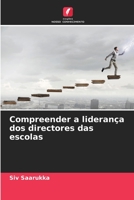 Compreender a liderança dos directores das escolas 6205606909 Book Cover