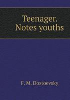 Teenager. Notes youths 551955384X Book Cover