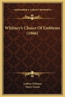 Whitney's Choice Of Emblems 116724382X Book Cover