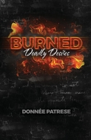 Burned: Deadly Desires 0989477282 Book Cover