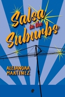 Salsa in the Suburbs 1923099639 Book Cover