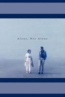 Alone, Not Alone 1439247781 Book Cover