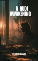 A Rude Awakening B0FKX684X8 Book Cover