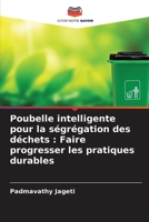 Poubelle intelligente pour la ségrégation des déchets: Faire progresser les pratiques durables 6206379566 Book Cover