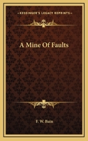 A Mine of Faults 1428637079 Book Cover