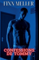 Confessions de Tommy (French Edition) B0FK85HGP2 Book Cover