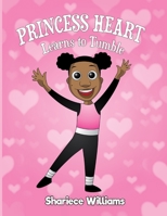 Princess Heart Learns To Tumble B087SCDQTK Book Cover