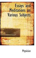 Essays and Meditations on Various Subjects 0530734494 Book Cover