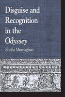 Disguise and Recognition in the Odyssey 0739129538 Book Cover