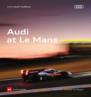 Audi in Le Mans 3667126530 Book Cover