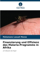 Finanzierung und Effizienz des Malaria-Programms in Afrika (German Edition) 6209815375 Book Cover
