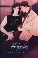 Say It Again: An MM Rockstar Romance (Lest Is Moore) 1970957026 Book Cover