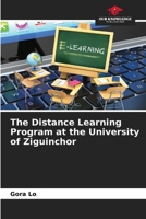 The Distance Learning Program at the University of Ziguinchor 6209845908 Book Cover