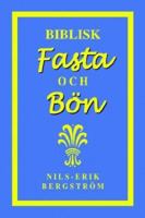 Biblisk Fasta Och Bvn 1565990390 Book Cover