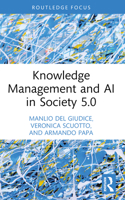 Knowledge Management and AI in Society 5.0 1032191910 Book Cover