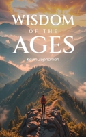 Wisdom of the Ages: Discovering the Path Within B0FY26VZK9 Book Cover