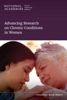 Advancing Research on Chronic Conditions in Women 0309718643 Book Cover