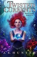 Twisted Currents 1540335380 Book Cover