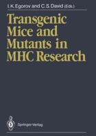 Transgenic Mice and Mutants in Mhc Research 3642754449 Book Cover