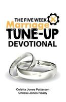The Five Week Marriage Tune-Up Devotional 1540668525 Book Cover