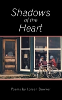 Shadows of the Heart 1728311640 Book Cover