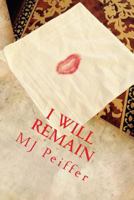 I Will Remain 0578164124 Book Cover