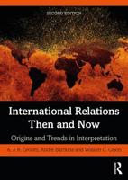 International Relations Then & Now 041518021X Book Cover