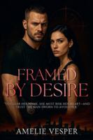 Framed by Desire B0HBFRY6QR Book Cover