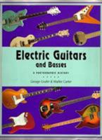 Electric Guitars and Basses: A Photographic History 0879304928 Book Cover