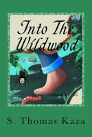 Into the Wildwood B0C88CBPR1 Book Cover