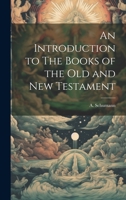 An Introduction to The Books of the Old and new Testament 1022157515 Book Cover