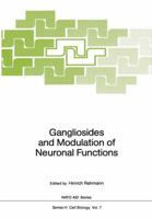 Gangliosides and Modulation of Neuronal Functions 3642719341 Book Cover