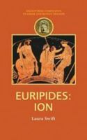 Euripides: Ion (Duckworth Companions to Greek & Roman Tragedy) 0715637444 Book Cover