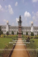 Administration of Shivaji University, Kolhapur 1365671070 Book Cover