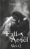 The Fall of an Angel: Nouvelle MM (French Edition) B0F65YMM9V Book Cover