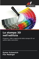 La stampa 3D nell'edilizia (Italian Edition) 6209516092 Book Cover