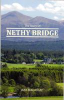 The Story of Nethy Bridge 1909238058 Book Cover