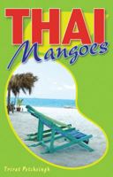 Thai Mangoes 1633231003 Book Cover