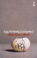 Egg Printing Explained 1844718220 Book Cover