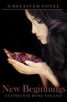 New Beginnings: A Deceived Novel 0998433675 Book Cover