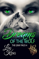 Dreams of the Wolf 1945608269 Book Cover