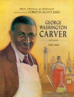 George Washington Carver: Botanist (Black Americans of Achievement)