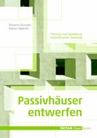 Passivh�user Entwerfen: Konstruktion Und Gestaltung Energieeffizienter Geb�ude 392003497X Book Cover